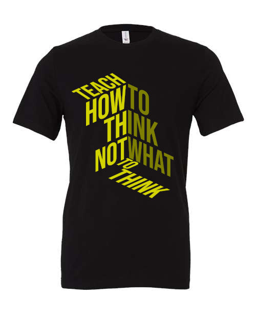 Teach how to think